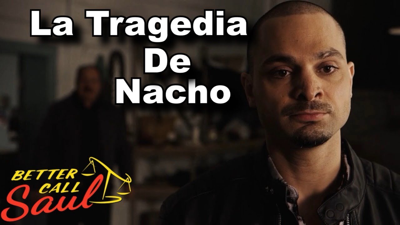 ¿Por Qué el Final de Nacho es tan Trágico? Análisis de personaje/Better Call Saul