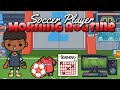 Soccer Player Summer Morning Routine | Toca life world