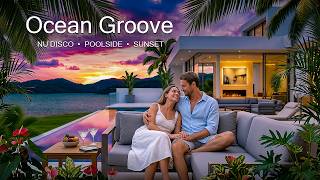 Luxury Sunset Escape ✨ Smooth Nu Disco Session • 4K