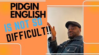 Learn Nigerian pidgin English- Lesson 1