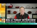 Cincinnati Head Football Coach, Scott Satterfield Talks Kansas State & Week 5 | Big 12 Today