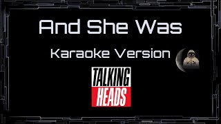 Talking Heads • And She Was (CC) 🎤 [Karaoke] [Instrumental Lyrics]