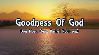 Goodness Of God -  Don Moen (feat  Rachel Robinson)