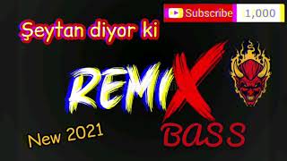 CANSEVER - ŞEYTAN DİYOR Kİ KALK ŞİMDİ REMİX BASS Resimi