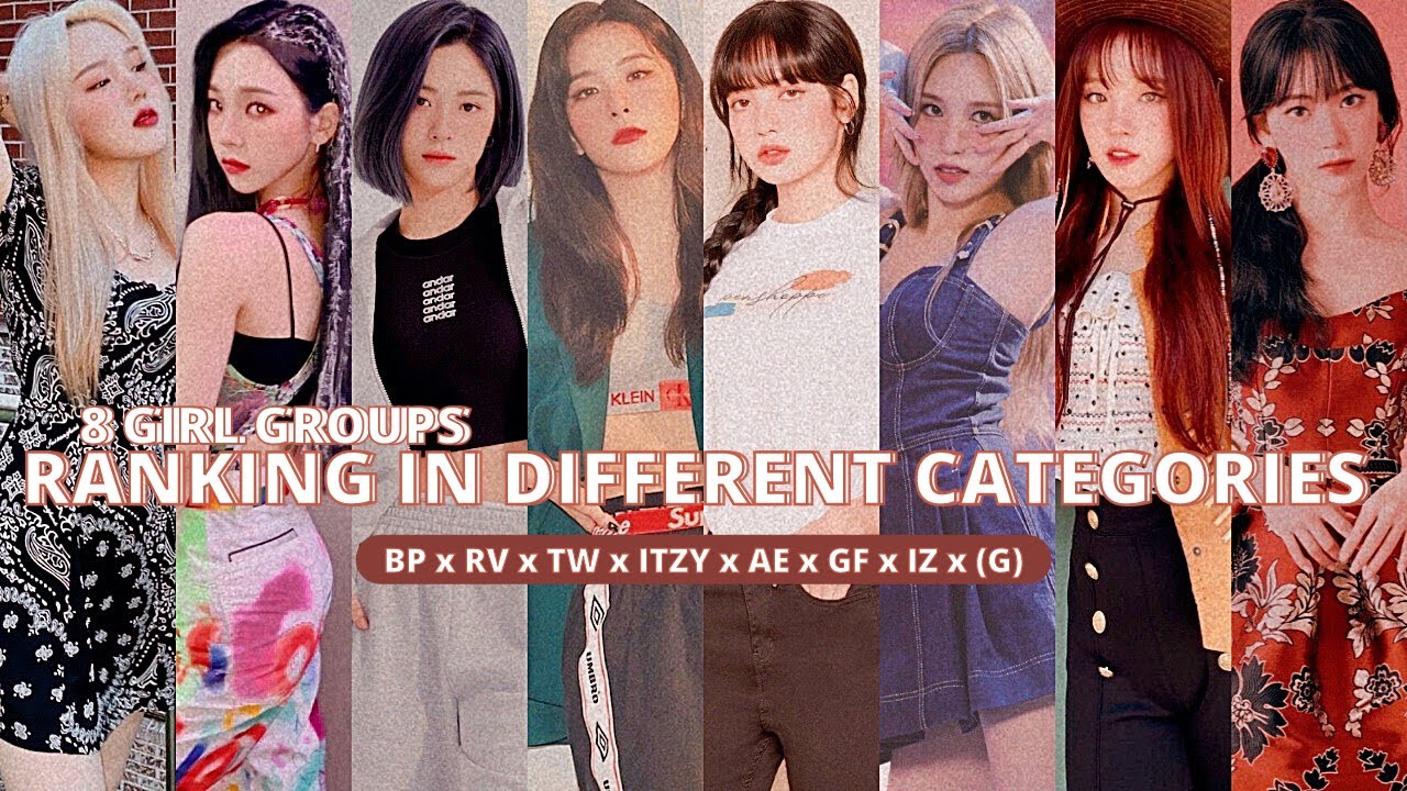 RANKING BLACKPINK & RED VELVET & TWICE & GFRIEND & (G)IDLE & IZ*ONE & ITZY & AESPA IN DIFFERENT WAYS