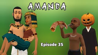 AMANDA  |Episode 35|