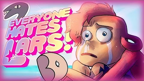 Why LARS Is The WORST and Most HATED Steven Universe Character - STEVEN UNIVERSE THEORY