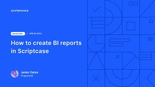 Scriptcase - How to create BI reports in Scriptcase 2/3 screenshot 3