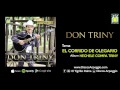 DON TRINY - El Corrido De Olegario  ( AUDIO OFICIAL)