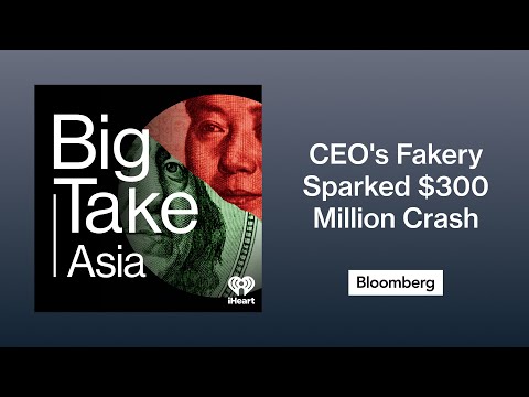 How a CEO’s Faked Results Led to a $300 Million Wipeout | Big Take Asia Episode cover