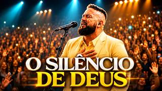 🙏 O SILÊNCIO DE DEUS | Louvor Profundo Que Vai Tocar Sua Alma | Worship Intimista