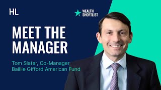 Tom Slater, co-manager of Baillie Gifford American fund