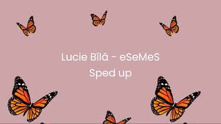 Lucie Bílá - eSeMeS (Sped up Version