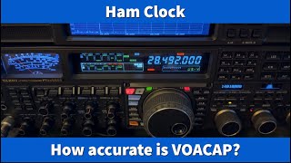 Ham Clock: How Accurate Is the VOACAP #hamclock #voacap #hamradio #propagation