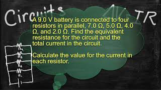 Physics Circuits and Circuit Elements - Solving Resistors in Parallel Problems - Example 1