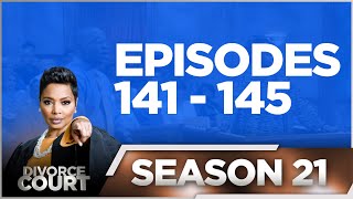 Episodes 141 - 145 - Divorce Court - Season 21 - LIVE