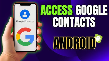 How to Access Google Contacts DIRECTLY On Your Android Phone Now!