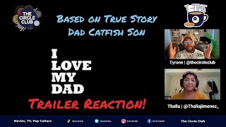 I LOVE MY DAD | Official Trailer Reaction | Patton Oswalt \& Lil Rel Howery