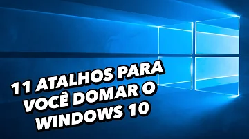 Como acessar o menu de configurações do Windows 10 pelo teclado?