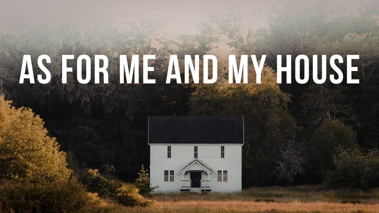 2-1-26: "As for Me and My House" | Pastor Larry