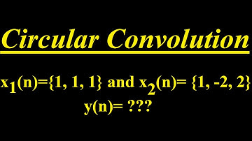 Circular Convolution using Time domain (Example 1)