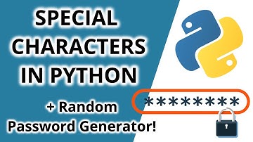 Special Characters in Python - Random Password Generator Example!