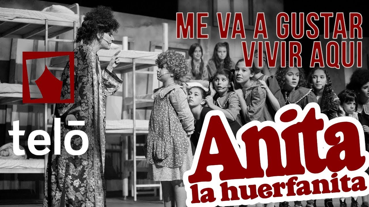 ME VA GUSTAR VIVIR AQUI - ANITA LA HUERFANITA