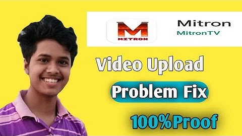 Mitron app: Video upload Problem Fix|| How to upload video on mitron|| Mitron pe video kaise banye