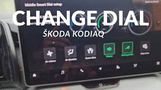 How to Change Smart Dial Function on Škoda Kodiaq (Quick Tutorial)