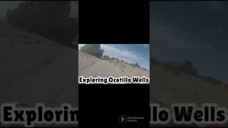 Exploring Inside Ocotillo Wells!!!