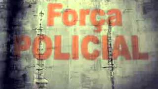 Vinheta Força Policial