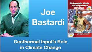 Joe Bastardi: “Geothermal Input’s Role in Climate Change” | Tom Nelson Pod #307