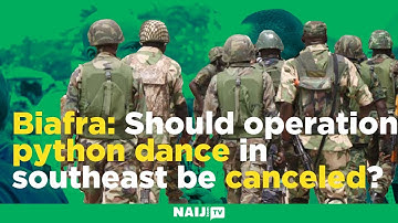 Biafra: Should operation python dance in southeast be canceled? | Legit TV