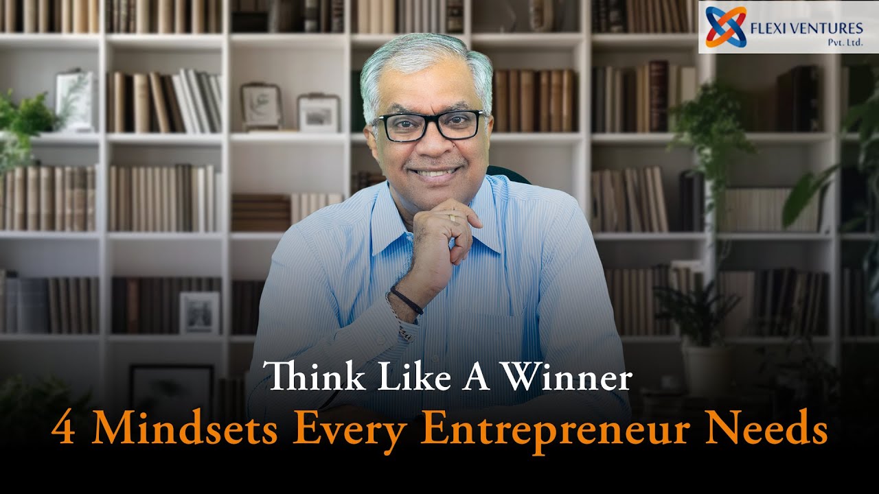 4 Essential Mindsets Every Entrepreneur Needs to Thrive - YouTube