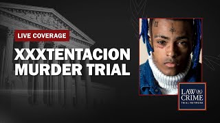 Watch Live: XXXTentacion Murder Case — Armed Robbery Killing — Sentencing