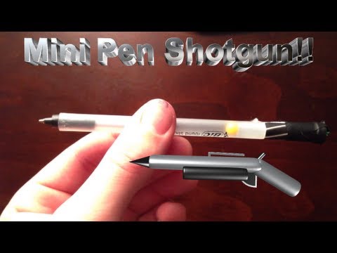 How to Make a Mini Pen Shotgun