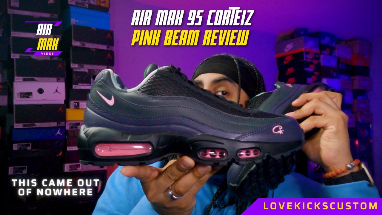 AIR MAX 95 CORTEIZ PINK BEAM REVIEW!! 2ND VARIATION OF THE COLLABORATION!!  HOW GOOD ARE THESE??