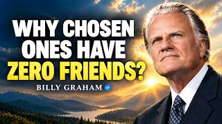 Full Why the Chosen Ones Walk Alone — God’s Hidden Reason | Billy Graham Update