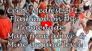 Ceroc Medfest 2015. Part 2 of 3 Flashmob on the Promenade Maf's from above & My Video Ground level.