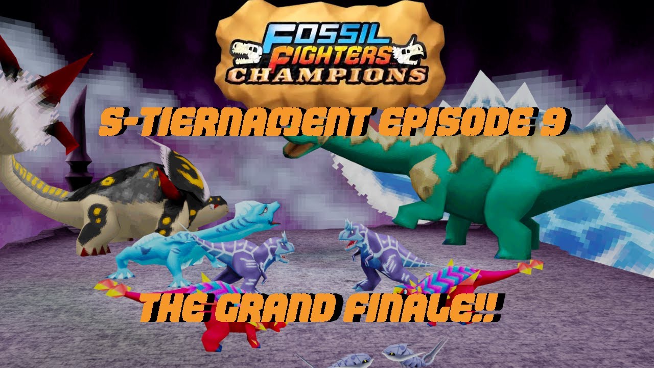Fossil Fighters: Champions S-Tiernament Episode 9 | The Grand Finale!!