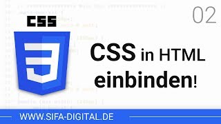 CSS Grundkurs: CSS in HTML einbinden! #02 (4K) | SIFA Digital