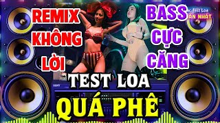 Nhạc Test Loa Chuẩn Nhất