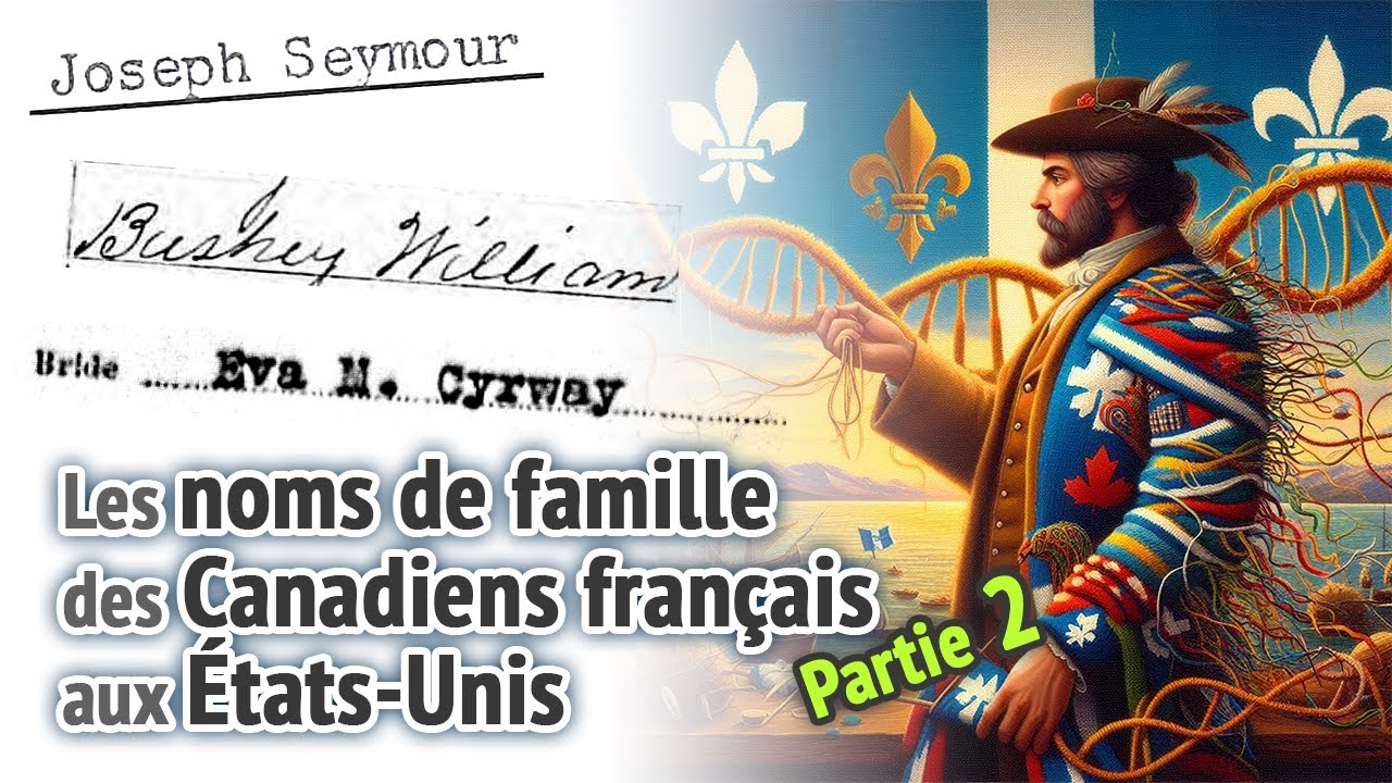 Noms de famille canadiens-français aux États-Unis - Partie 2