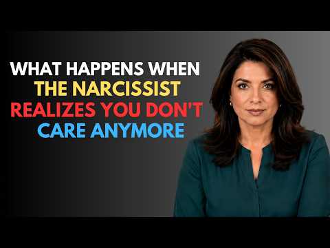 What Happens When the Narcissist Realizes You Don’t Care Anymore
