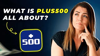 What Is Plus500 All About (2025)