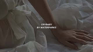 Crybaby | Waterparks | Lyrics
