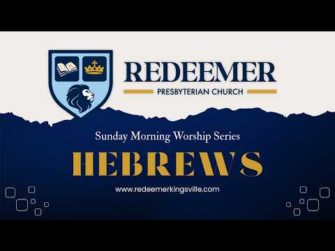 9/20/2026 Morning Sermon Series - Hebrews 9:23–28 “The Superior Son: It’s in the Blood, Part 3”
