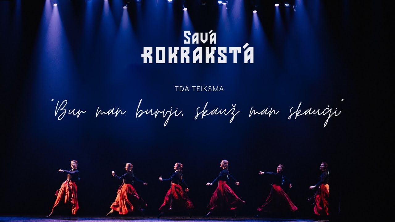 “Bur man burvji, skauž man skauģi” koncertā SAVĀ ROKRAKSTĀ