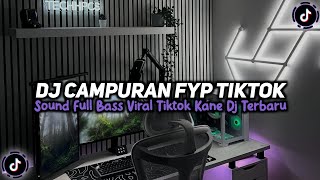DJ CAMPURAN VIRAL TIK TOK 2025 JEDAG JEDUG FULL BASS TERBARU