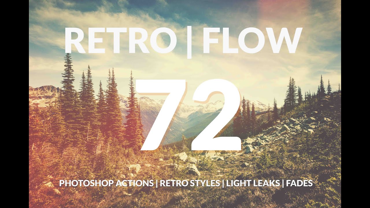 Retro Photoshop Actions Light Leaks Get 10 Free Actions Youtube